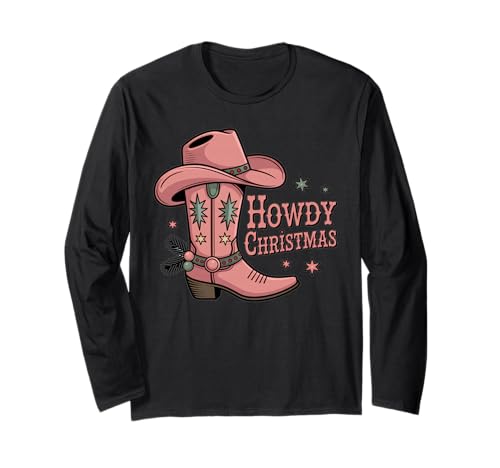 Howdy Weihnachtsstiefel Cowgirl Country Damen Western Xmas Langarmshirt von Cowgirl Christmas Men Women Apparel Clothes Ideas