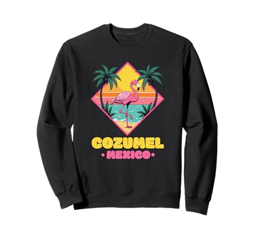 Cozumel Mexiko Souvenir Urlaub Reisen Männer Frauen Flamingo Sweatshirt von Cozumel Mexico Reminder Souvenir