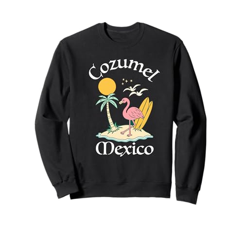 Souvenir von Cozumel Mexiko Urlaub Reisen Männer Frauen Sweatshirt von Cozumel Mexico Reminder Souvenir