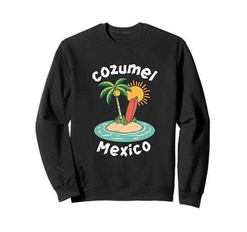 Souvenir von Cozumel Mexiko Urlaub Reisen Männer Frauen Sweatshirt von Cozumel Mexico Reminder Souvenir