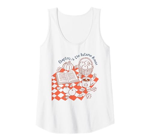 Damen Kapitel in der Herbstbrise: Lesen: Kürbis, Kaffee, Herbst Tank Top von Cozy Autumn Bookish Vibes Reading Lovers Apparel