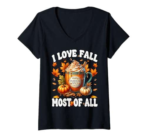 Damen Pumpkin Spice Coffee Latte Mug Women I Love Fall Most of All T-Shirt mit V-Ausschnitt Damen Pumpkin Spice Coffee Latte Mug Women I Love Fall Most of All T-Shirt mit V-Ausschnitt von Cozy Fall Coffee Gifts For Pumpin Spice Lovers