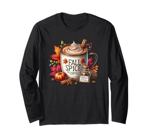 Autumn Fall Coffee Graphic for Women Pumpkin Spice Coffee Langarmshirt Autumn Fall Coffee Graphic for Women Pumpkin Spice Coffee Langarmshirt von Cozy Fall Coffee Gifts For Pumpkin Spice Lovers