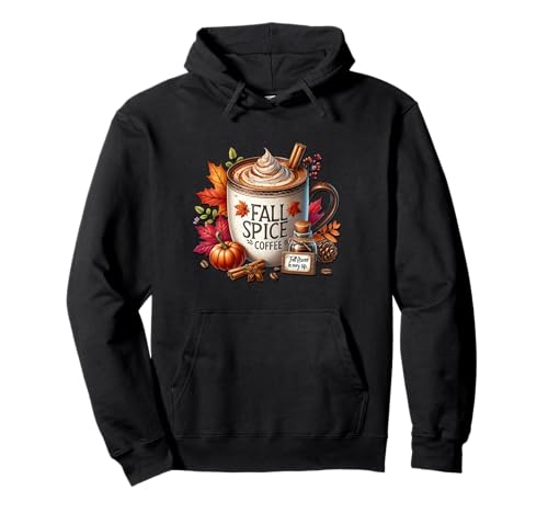 Autumn Fall Coffee Graphic for Women Pumpkin Spice Coffee Pullover Hoodie von Cozy Fall Coffee Gifts For Pumpkin Spice Lovers