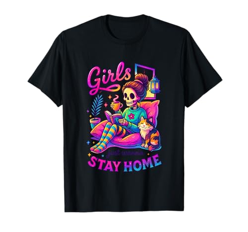 Girls Just Wanna Stay Home Skelett T-Shirt von Cozy Nights Skeleton Cat Relaxation