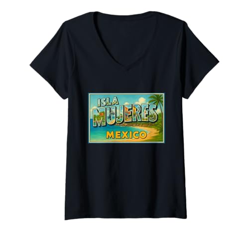 Damen Isla Mujeres Mexiko Vintage Reise Souvenir Post Art Grafik T-Shirt mit V-Ausschnitt Damen Isla Mujeres Mexiko Vintage Reise Souvenir Post Art Grafik T-Shirt mit V-Ausschnitt von Crabby's Caribbean Threads Apparel and Design