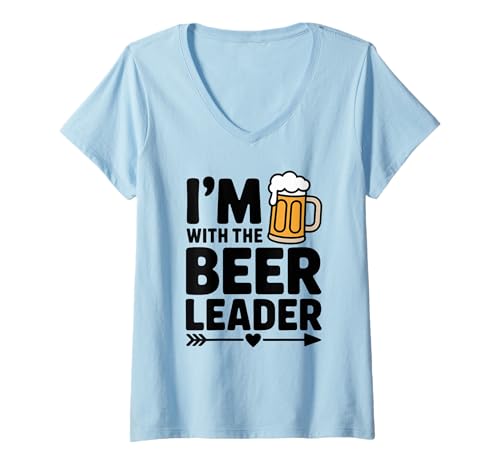 Damen I'm with The Beer Leader Funny Oktoberfest Drinking Crew T-Shirt mit V-Ausschnitt von Craft Brew Party Time Apparel Collection