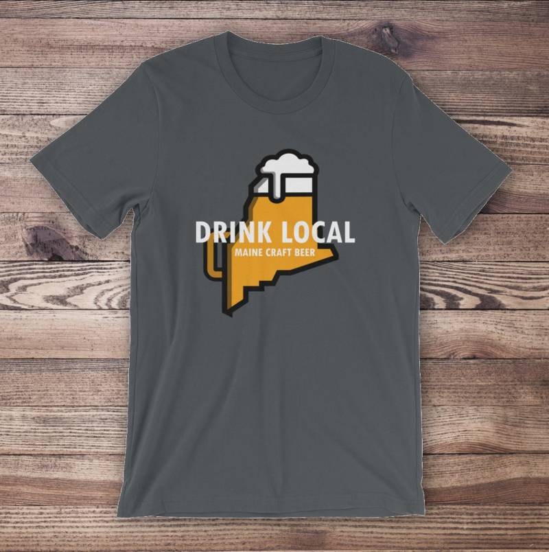Getränk Lokalen Maine Craft Bier Tshirt, Herrenhemden Handwerk Trinken Aus Hier T-Shirt von CraftBeerist