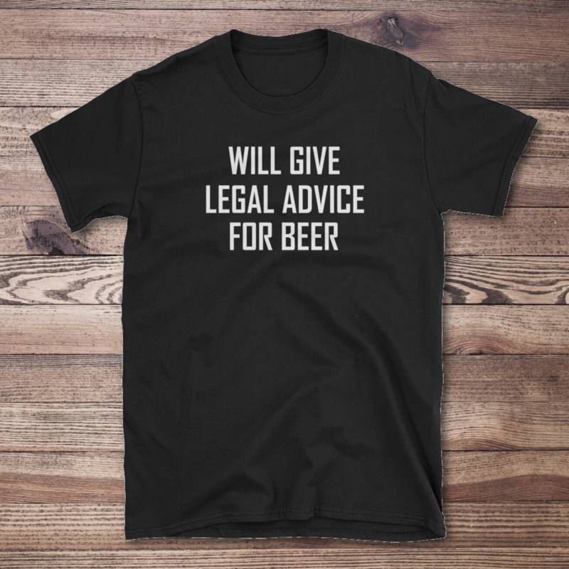 Rechtliche Beratung Für Bier Mens Tshirt, Lustige Shirt, Recht Shool Absolventen T-Shirt, Rechtsanwalt Bar Fertig von CraftBeerist