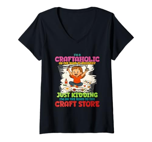 Damen I'm a Crataholic On The Road To Recovery T-Shirt mit V-Ausschnitt Damen I'm a Crataholic On The Road To Recovery T-Shirt mit V-Ausschnitt von Crafting Craft Crafter Sewing Art