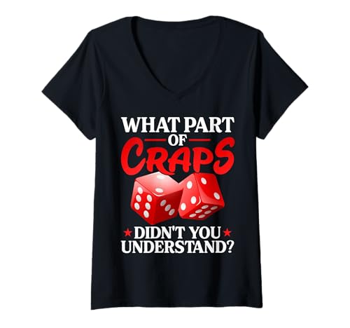 Damen Welchen Teil von Craps hast du Nicht verstanden, Glücksspiel? T-Shirt mit V-Ausschnitt Damen Welchen Teil von Craps hast du Nicht verstanden, Glücksspiel? T-Shirt mit V-Ausschnitt von Craps Casino Gambling Enthusiast Design