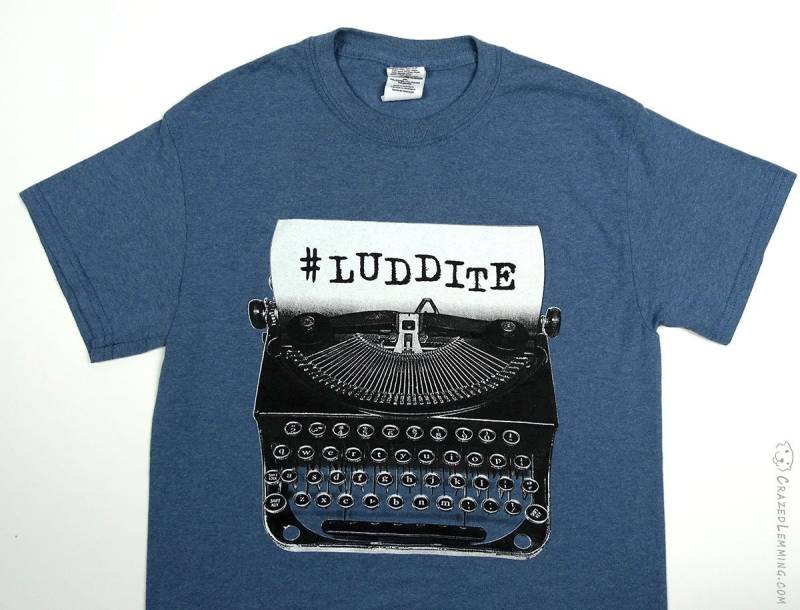 Antike Schreibmaschine Luddite Hashtag Tshirt von CrazedLemming