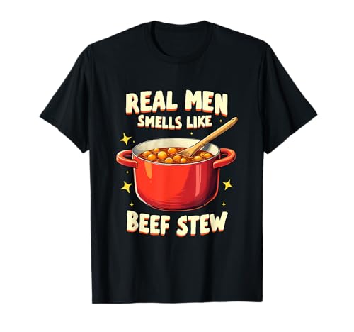 Gulasch Zitat Echte Männer riecht wie Rindereintopf T-Shirt Gulasch Zitat Echte Männer riecht wie Rindereintopf T-Shirt von Crazy Beef Stew Enthusiasts Cooking Fun