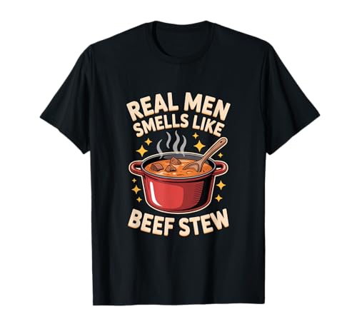 Kochen Zitat Echte Männer riecht wie Rindereintopf T-Shirt Kochen Zitat Echte Männer riecht wie Rindereintopf T-Shirt von Crazy Beef Stew Enthusiasts Cooking Fun
