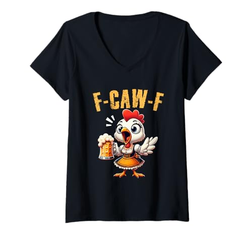 Damen F-CAW-F Lustiges Huhn Schreit F-CAW-F Chicken Mit Bier T-Shirt mit V-Ausschnitt Damen F-CAW-F Lustiges Huhn Schreit F-CAW-F Chicken Mit Bier T-Shirt mit V-Ausschnitt von Crazy Chicken Dirndl Ersatz Volksfest Bier