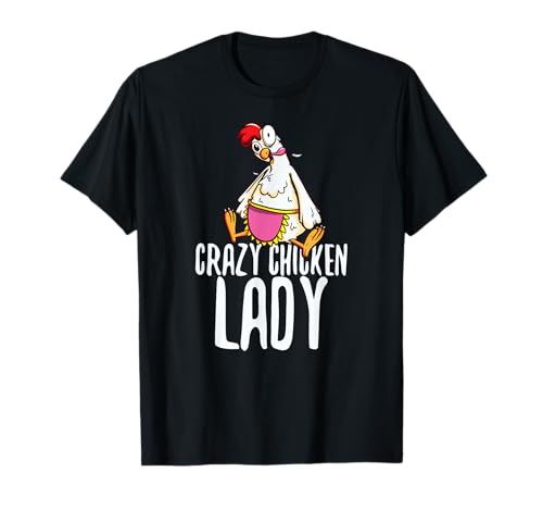 Crazy Chicken Lady Huhn Hühner Mama Mutti Geschenkidee T-Shirt von Crazy Chicken Lady Lustige Hühner Mama Geschenk