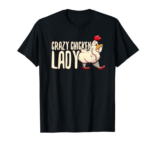 Crazy Chicken Lady Huhn Hühner Mama Mutti Geschenkidee T-Shirt von Crazy Chicken Lady Lustige Hühner Mama Geschenk