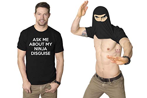 Crazy Dog Herren-T-Shirt mit Aufschrift Ask Me About My Ninja Disguise, lustiges Flip-Kostüm, Humor-T-Shirt, Schwarz, L von Crazy Dog T-Shirts