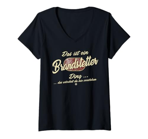 Damen Das ist EIN Brandstetter Ding - Lustiges Familie Brandstette T-Shirt mit V-Ausschnitt von Crazy Shirt Factory