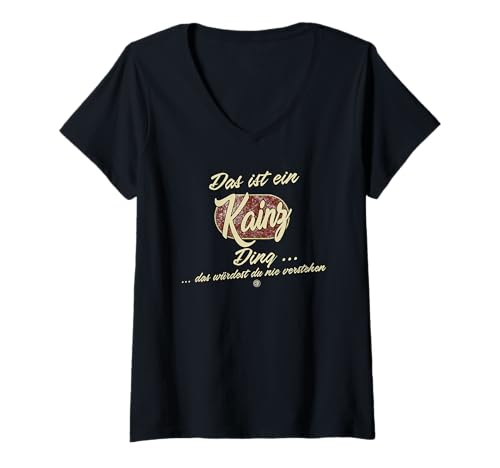 Damen Das ist EIN Kainz Ding - Lustiges Familie Kainz T-Shirt mit V-Ausschnitt von Crazy Shirt Factory