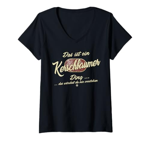 Damen Das ist EIN Kerschbaumer Ding - Lustiges Familie Kerschbaume T-Shirt mit V-Ausschnitt von Crazy Shirt Factory