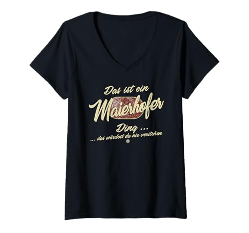 Damen Das ist EIN Maierhofer Ding - Lustiges Familie Maierhofer T-Shirt mit V-Ausschnitt von Crazy Shirt Factory