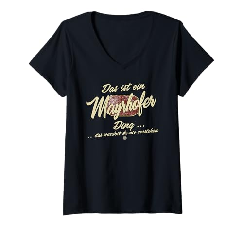 Damen Das ist EIN Mayrhofer Ding - Lustiges Familie Mayrhofer T-Shirt mit V-Ausschnitt von Crazy Shirt Factory
