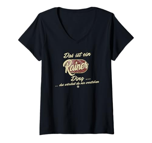 Damen Das ist EIN Rainer Ding - Lustiges Familie Rainer T-Shirt mit V-Ausschnitt von Crazy Shirt Factory
