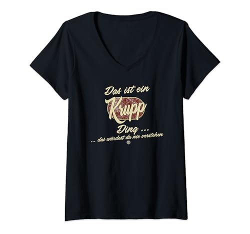 Damen Das ist ein Krupp Ding - Lustiges Familie Krupp T-Shirt mit V-Ausschnitt von Crazy Shirt Factory