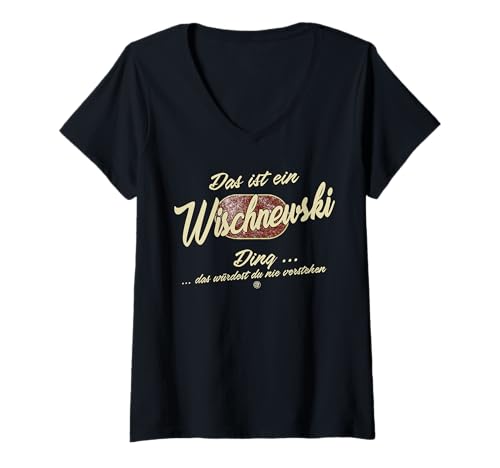 Damen Das ist ein Wischnewski Ding - Lustiges Familie Wischnewski T-Shirt mit V-Ausschnitt von Crazy Shirt Factory