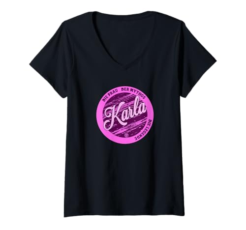 Damen Karla Die Frau der Mythos die Legende Vornamen T-Shirt mit V-Ausschnitt von Crazy Shirt Factory