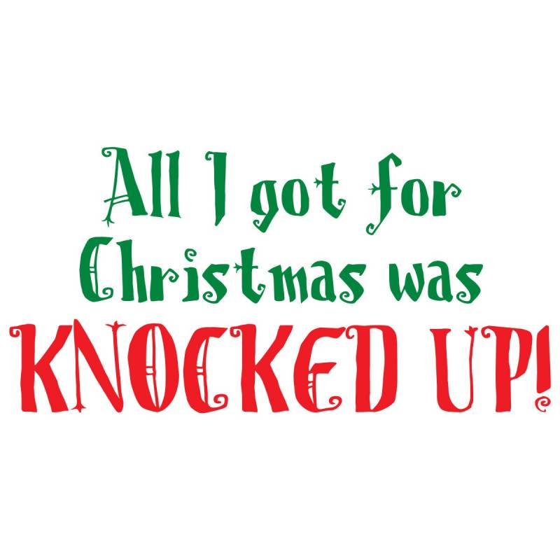 Alles, Was Ich Geschenkt Bekam War Knocked Up Hübsch Schwangerschaft Shirt von CrazyAwesomeTees