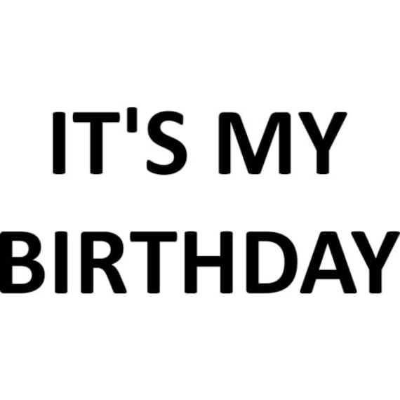 Es Ist Mein Geburtstag - Alles Gute Zum Shirt von CrazyAwesomeTees