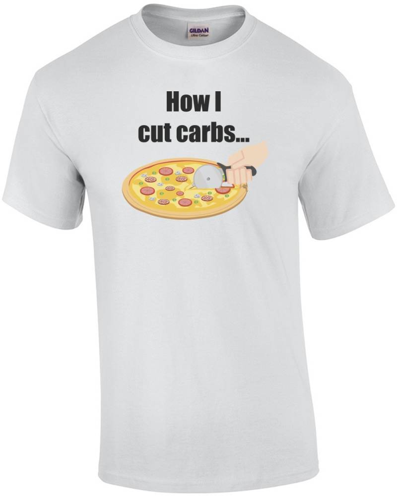 Wie Schneide Ich Kohlenhydrate... Essen T-Shirt von CrazyAwesomeTees
