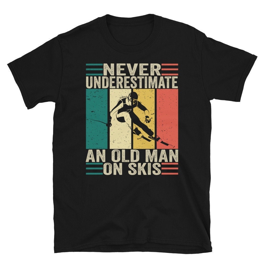 Ski T-Shirt, Never Underestimate An Old Man On Skis Vintage Lustige Skifahrer T-Shirt Geschenke von CreaTeeveCustom