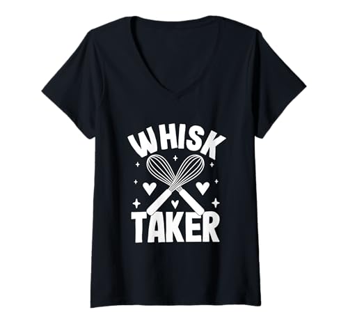 Damen Schneebesen Taker Lustiges Backzitat T-Shirt mit V-Ausschnitt von Creative Baking Culinary Humor Whisk