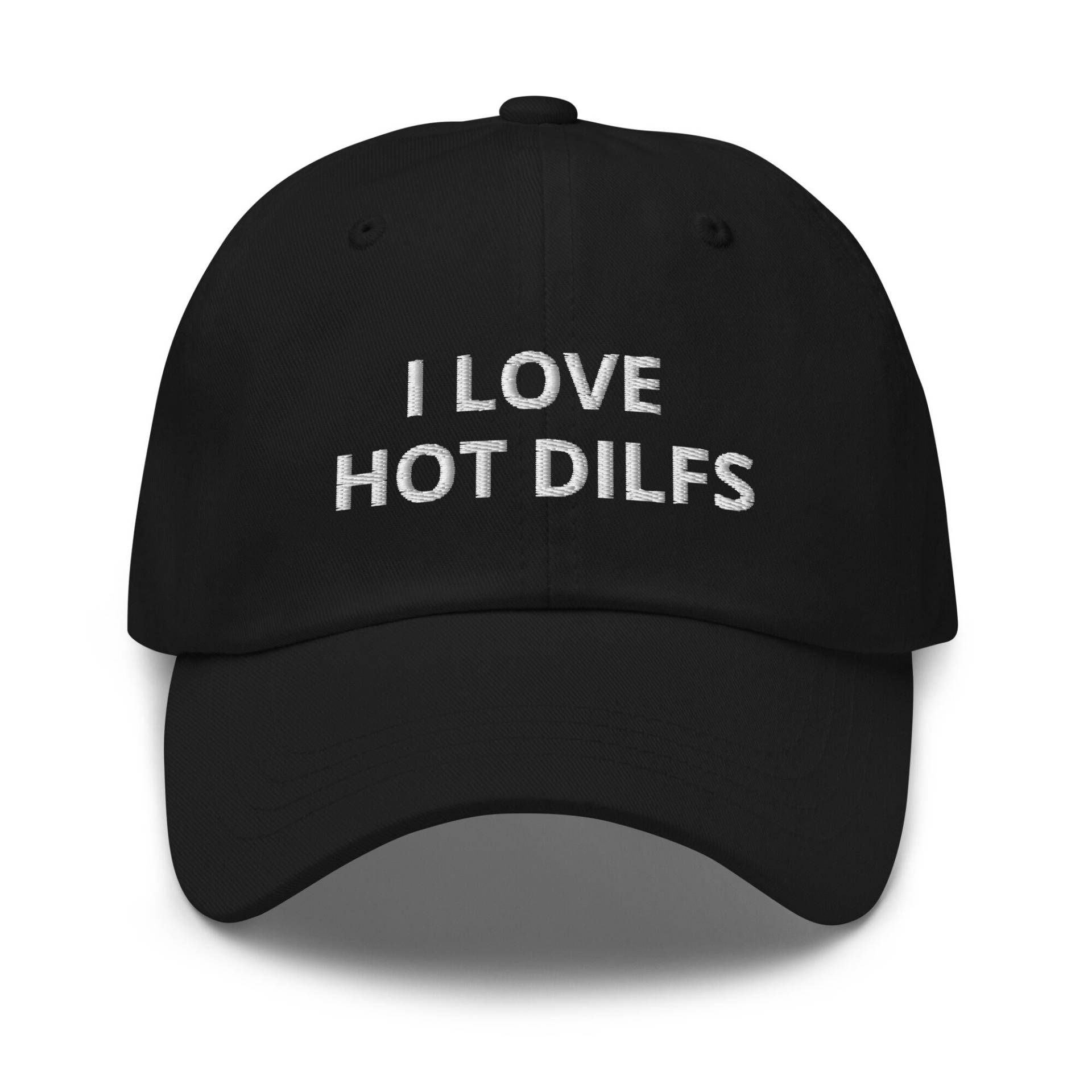 I Love Hot Dilfs Hat, Lustiges Papa Geschenk, Vatertag, Dad, Bestickter Hut, Baseballmütze, Bestickte Mütze, Mütze von CreativeHats4You