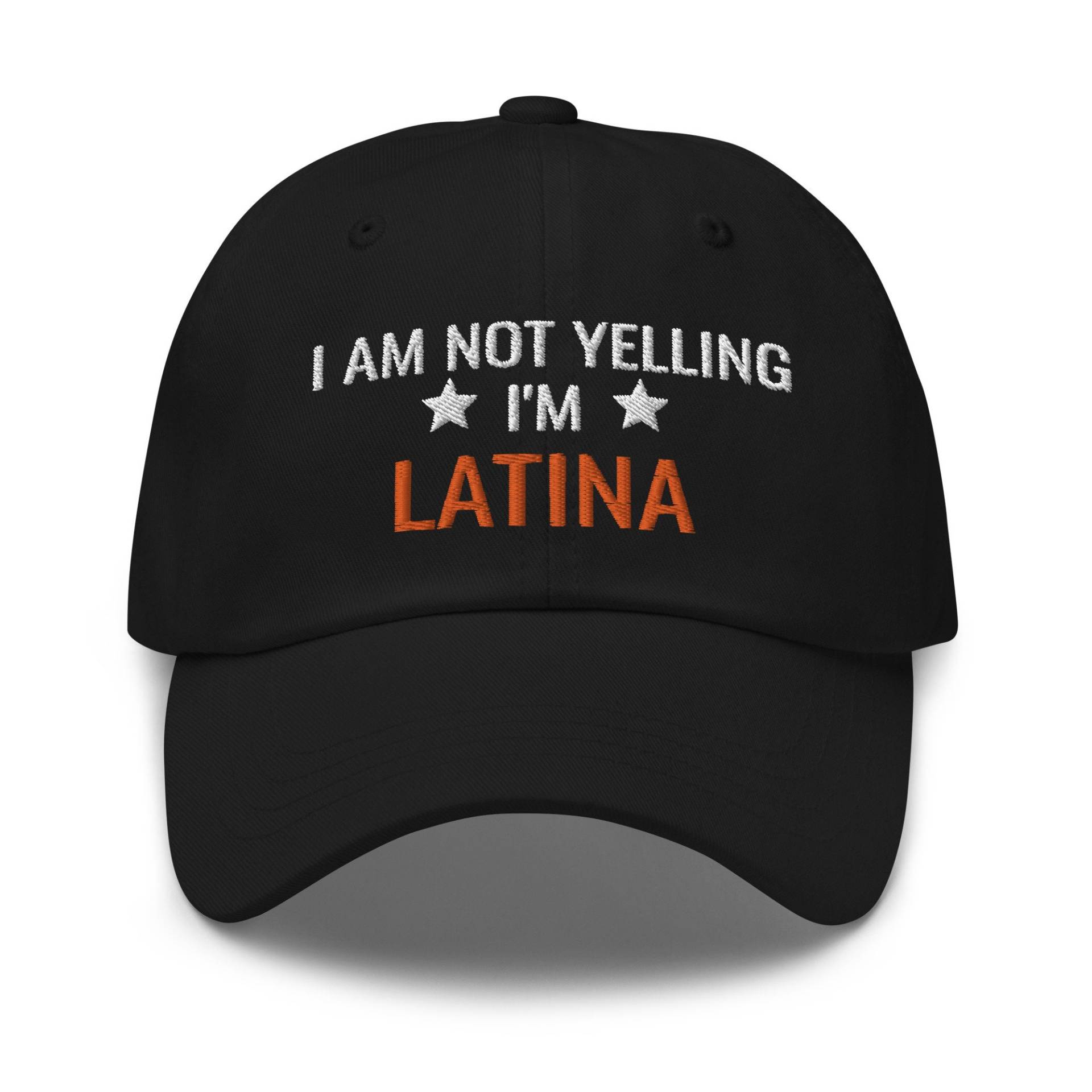 I'm Not Yelling Latina Hat, Geschenk, Hispanic Pride, Mom, Bestickte Mütze, Baseballmütze, Mütze von CreativeHats4You