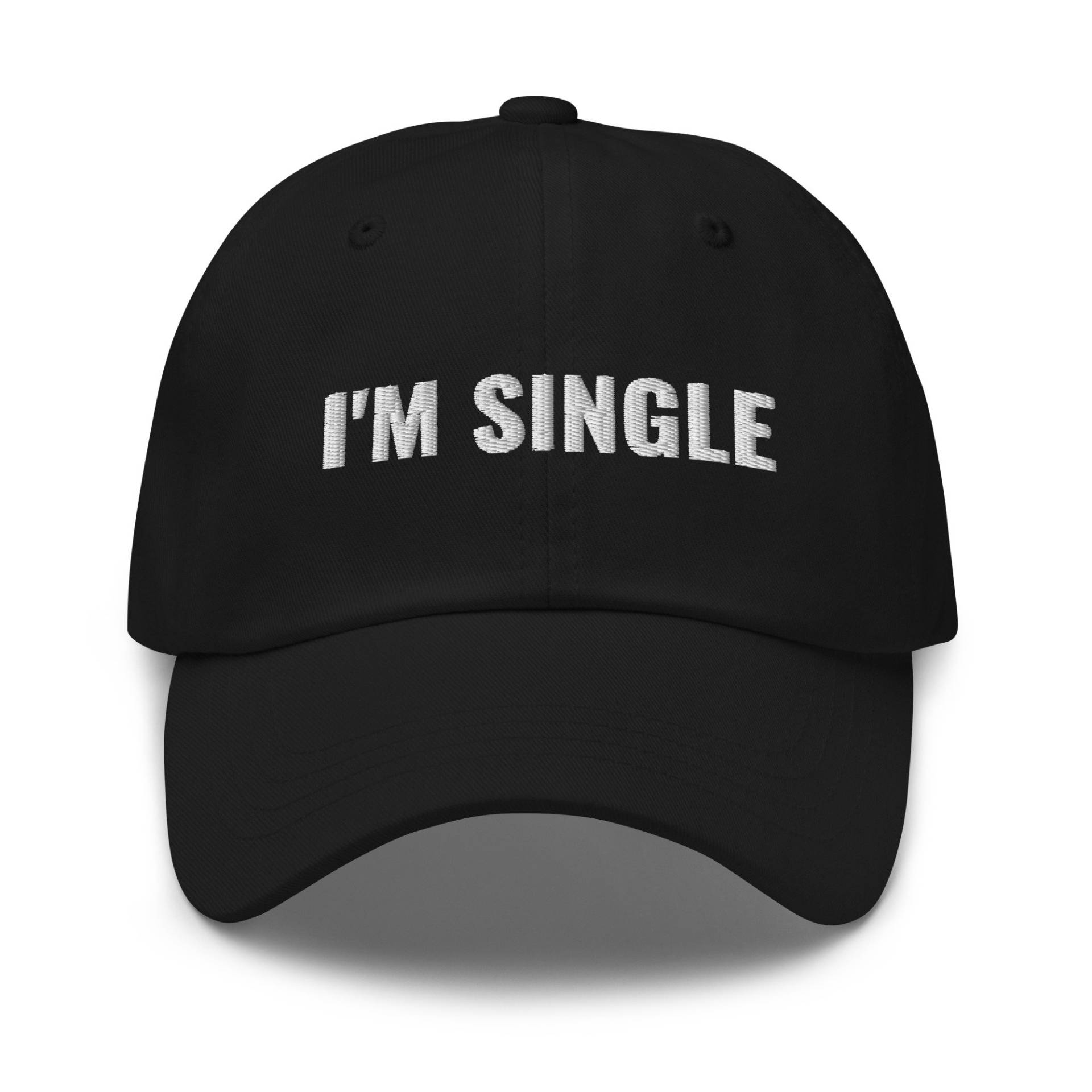 Ich Bin Single Hut, Person Geschenk, Scherzgeschenk, Gag Sarkasmus, Bestickter Baseball Kappe, Bestickte Mütze, Dad Hut von CreativeHats4You