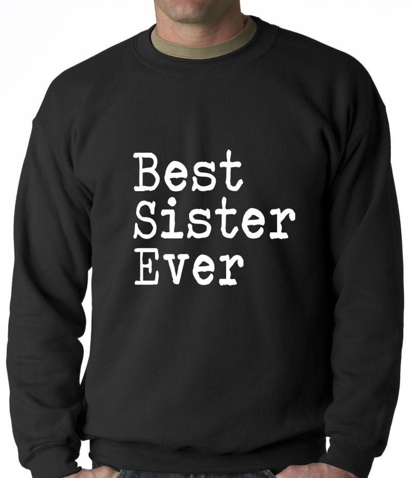 Beste Schwester Je Erwachsener Mens Crewneck Sweatshirt #2088 von CreativeShirtsNY