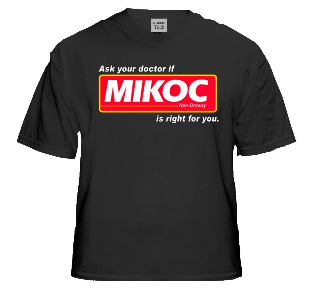 Fragen Sie Ihren Arzt, Wenn Mikoc Lustige Herren T Shirt #1109 von CreativeShirtsNY