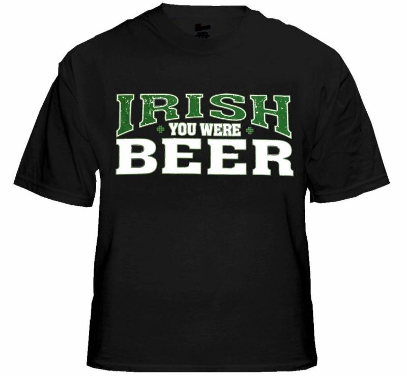 st. Patrick's Day Irisch Waren Sie Bier T-Shirt - #1292 von CreativeShirtsNY