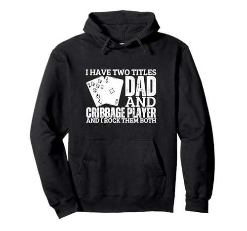 Cribbage Player and Dad Proud Men Lustiges Cribbage Pullover Hoodie von Cribbage Gifts And Cribbage Boards Unique Designs