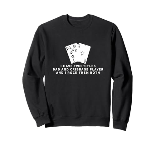 Cribbage Player and Dad Proud Men Lustiges Cribbage Sweatshirt Cribbage Player and Dad Proud Men Lustiges Cribbage Sweatshirt von Cribbage Gifts And Cribbage Boards Unique Designs