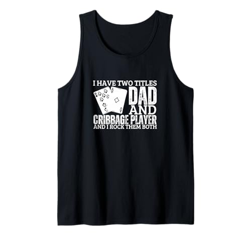 Cribbage Player and Dad Proud Men Lustiges Cribbage Tank Top Cribbage Player and Dad Proud Men Lustiges Cribbage Tank Top von Cribbage Gifts And Cribbage Boards Unique Designs