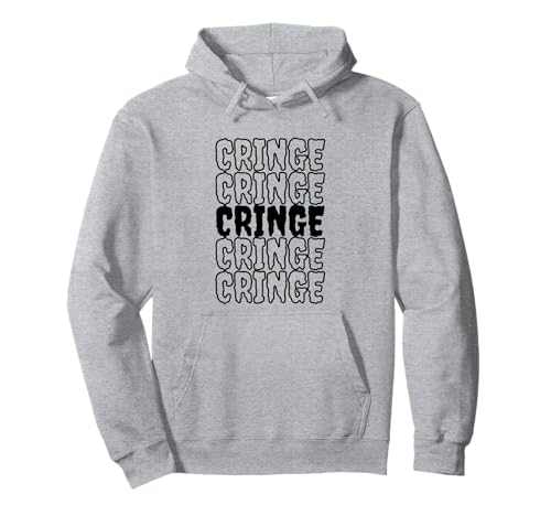 Cringe, lustige Ausdruck Gen Z, Meme Jungen Cringe Pullover Hoodie von Cringe - Funny Gen Z quotes & Funny Meme