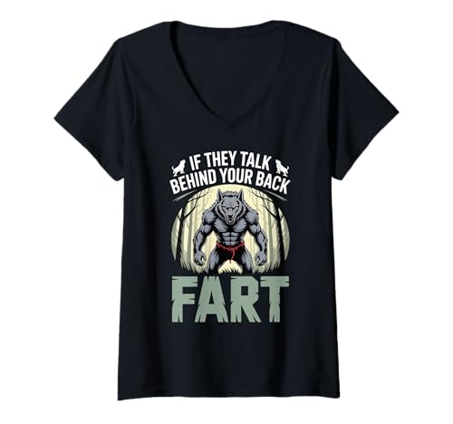 Damen If They Talk Behind Your Back Furz Alpha Wolf Funny T-Shirt mit V-Ausschnitt von Cringe Humor Silly Joke Funny Meme Weird Wolf Pun