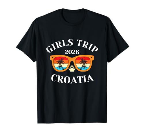 Girls Trip 2026 Kroatien Kreuzfahrt Urlaub Reisen T-Shirt Girls Trip 2026 Kroatien Kreuzfahrt Urlaub Reisen T-Shirt von Croatia Spring Break Attire T-Shirts
