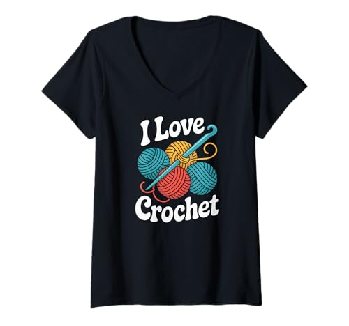 Damen I Love Häkelgarn, Haken für Bastler T-Shirt mit V-Ausschnitt Damen I Love Häkelgarn, Haken für Bastler T-Shirt mit V-Ausschnitt von Crochet Enthusiast Yarn Crafter Passion