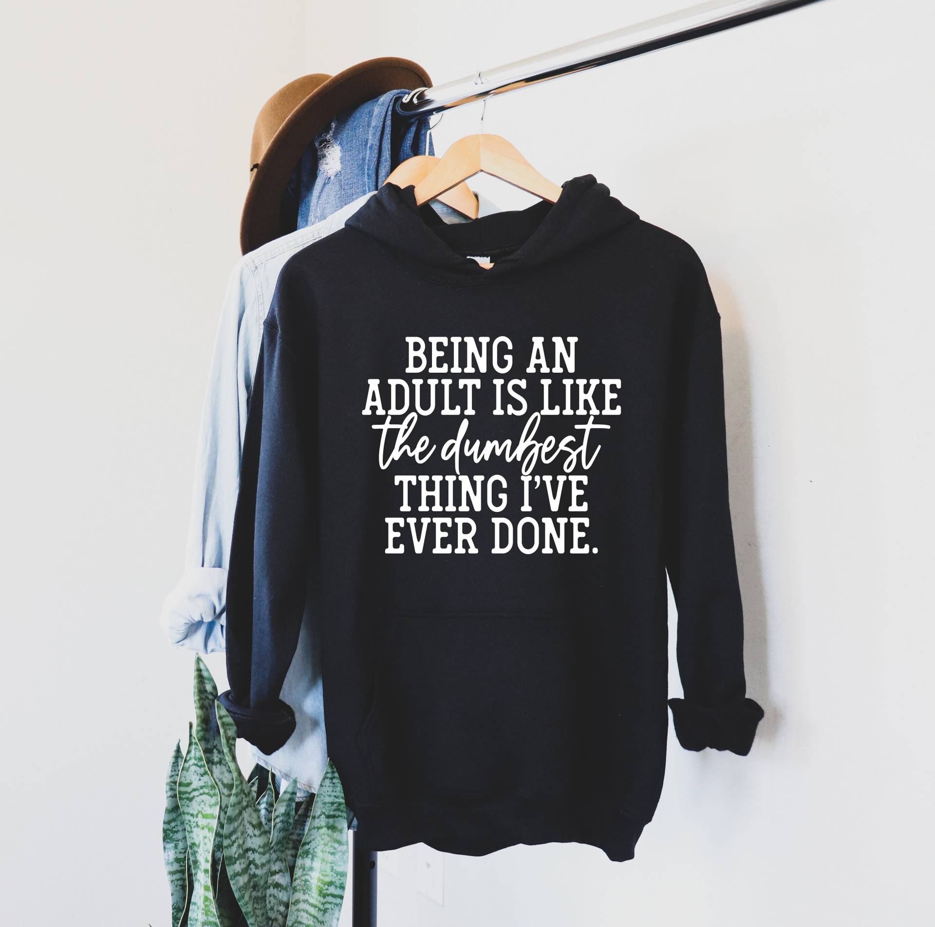 Beeing An Adult Is Like The Dumbest Thing I've Ever Done Hoodie - Mom Life Lustiges Sweatshirt Geschenk Für Mama Geburtstagsgeschenk von CrocoRockoTees